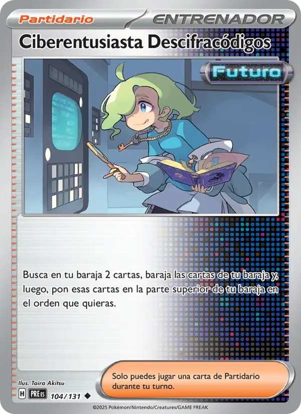 Ciberentusiasta Descifracódigos, Evoluciones Prismáticas 104
